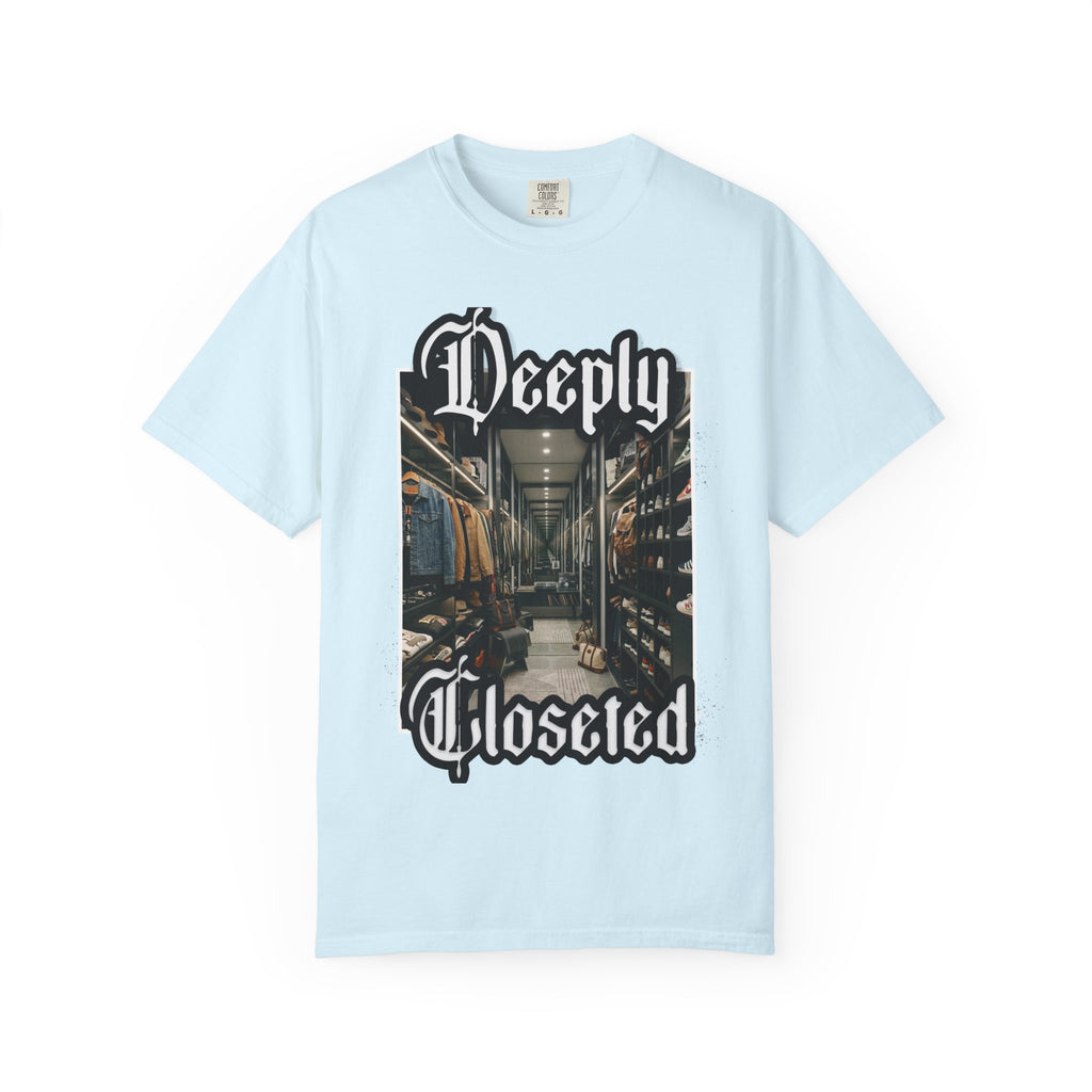 deeply closeted