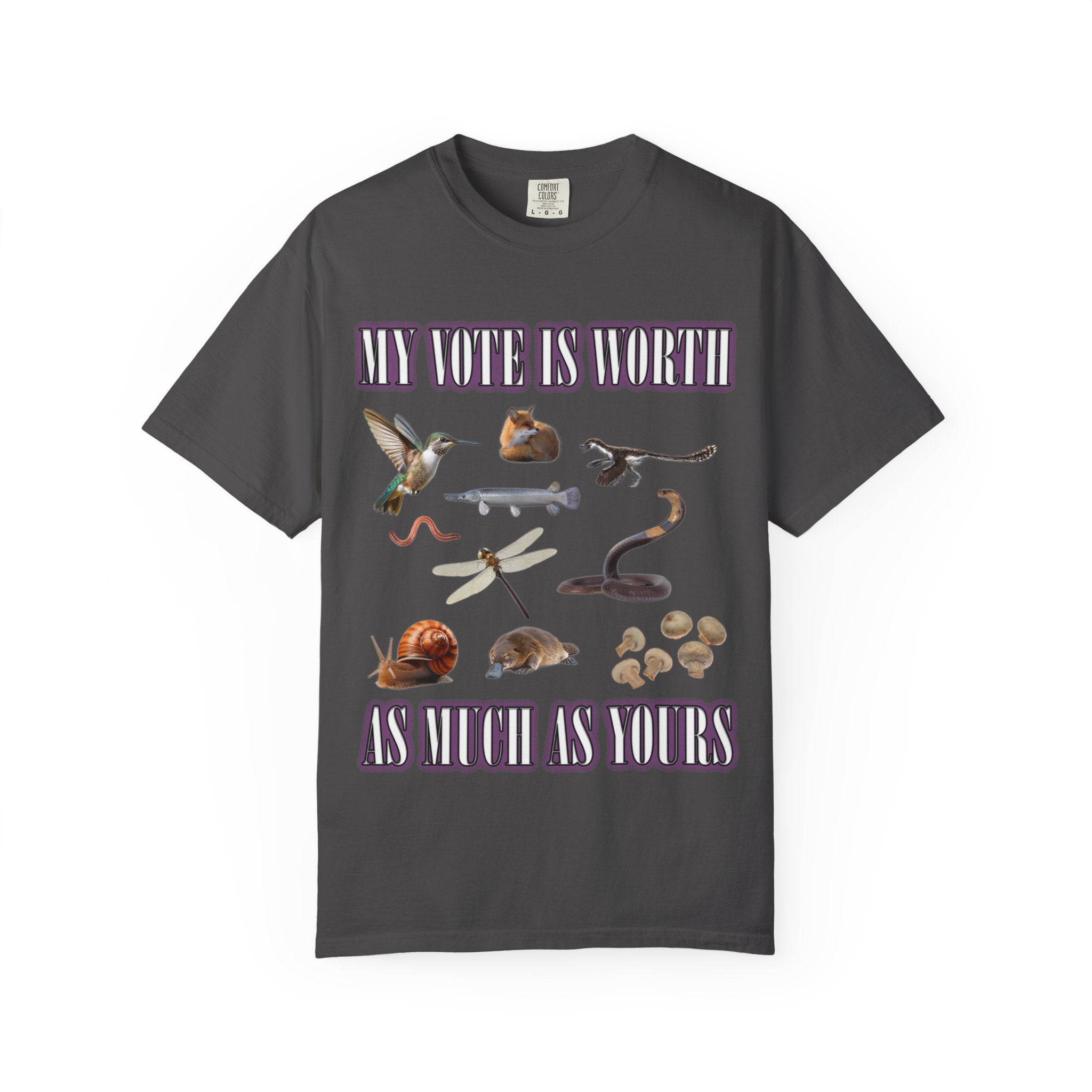 T-Shirt — "My Vote Is Worth It As Much As Yours" Wildlife Illustration Tee
