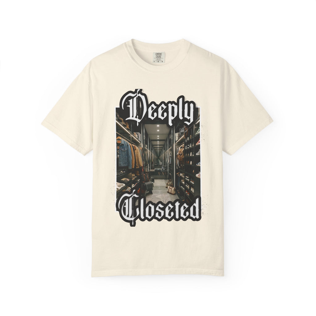 deeply closeted