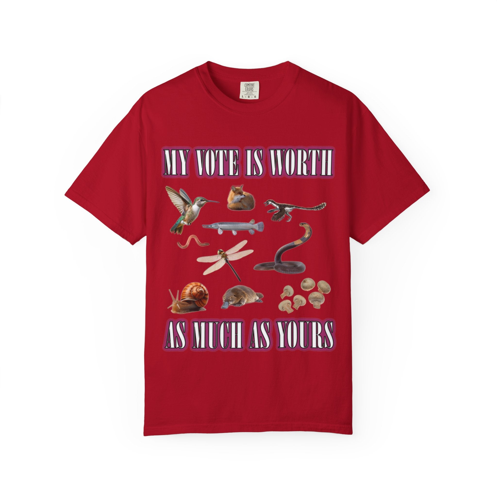 T-Shirt — "My Vote Is Worth It As Much As Yours" Wildlife Illustration Tee