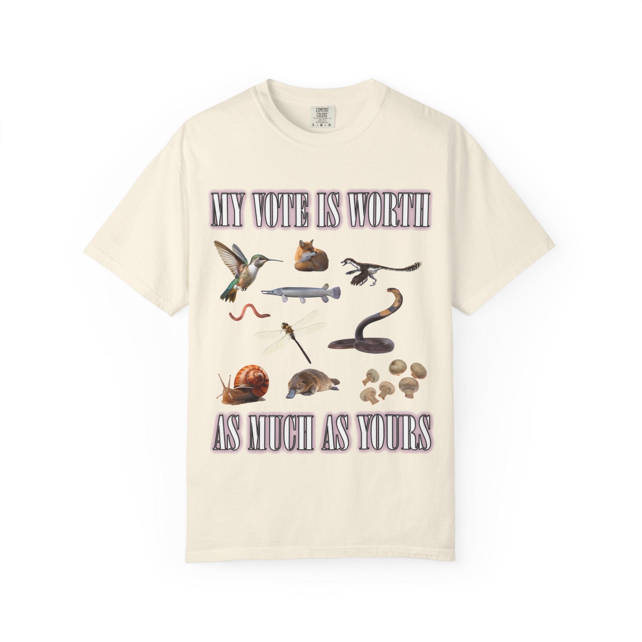 T-Shirt — "My Vote Is Worth It As Much As Yours" Wildlife Illustration Tee