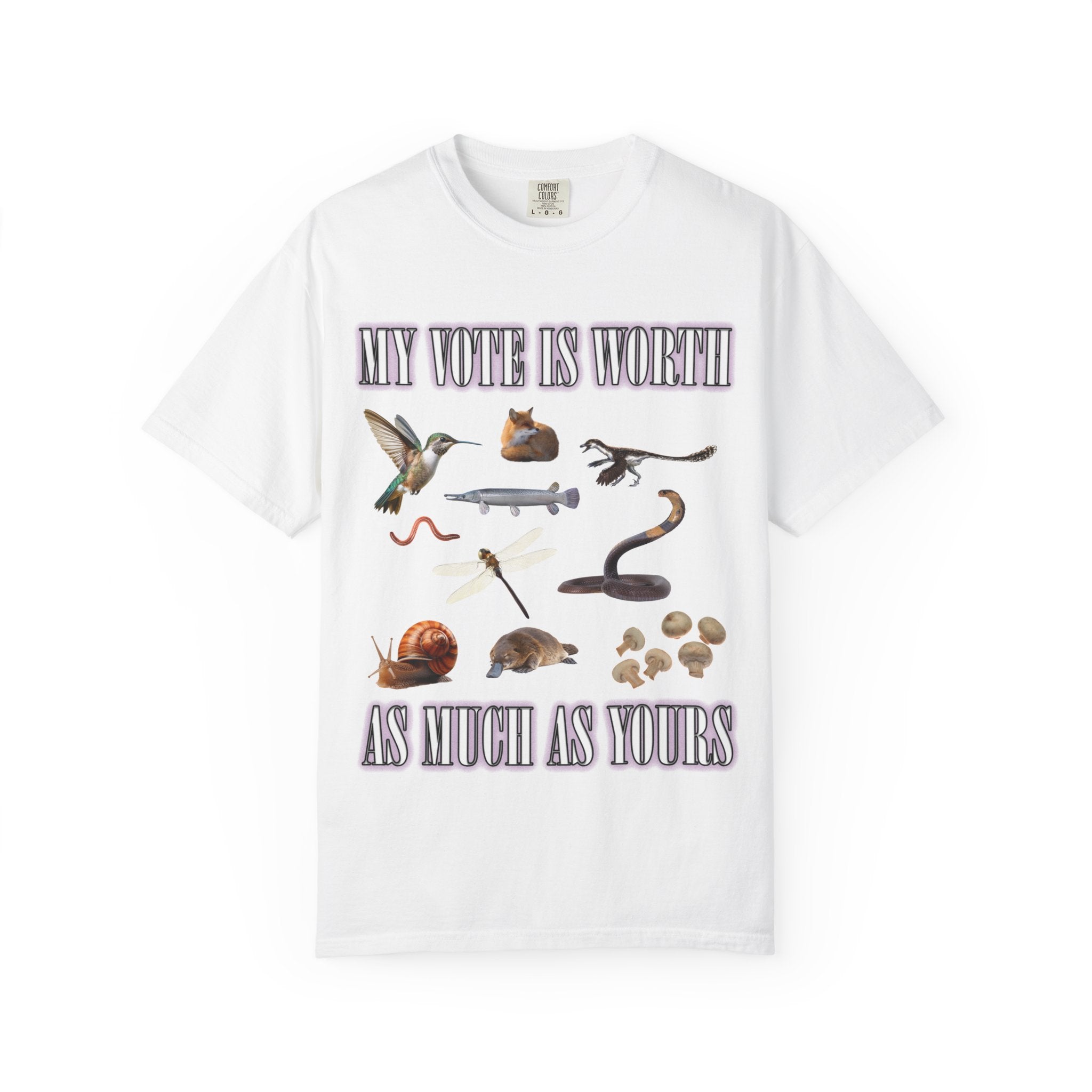 T-Shirt — "My Vote Is Worth It As Much As Yours" Wildlife Illustration Tee